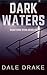 Dark Waters by Dale Drake