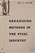 Organizing Methods in the Steel Industry