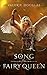Song of the Fairy Queen by Valerie Douglas