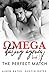 The Perfect Match (Omega Da...