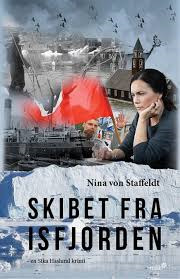 Skibet fra isfjorden (Sika Haslund, #3)