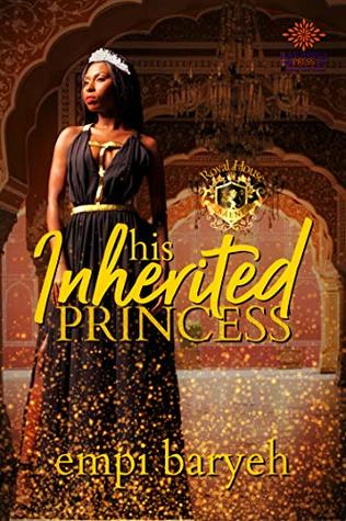 His Inherited Princess (Royal House of Saene #2)