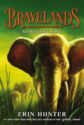 Bravelands #3: Blood and Bone: A Bestselling Animal Fantasy About Alliances and Savannah Survival for Kids (Ages 8-12)