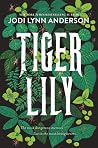 Tiger Lily: A Dar...