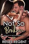 Not So Broken (Love Grows, #1)