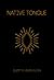 Native Tongue (Native Tongue, #1)