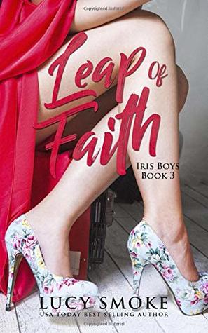 Leap of Faith (Iris Boys #3)