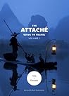 The Attaché: Guide to Travel (Volume 1)