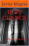 If By Chance: Thr...