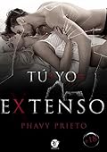 TÚ + YO= EXTENSO