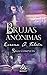 Brujas anónimas - Saga comp...