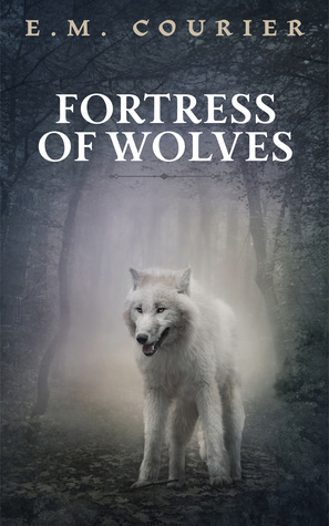 Fortress of Wolves