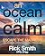 An Ocean of Calm: Complete ...