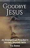 Goodbye Jesus: An...