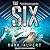 The Six (The Six, #1)