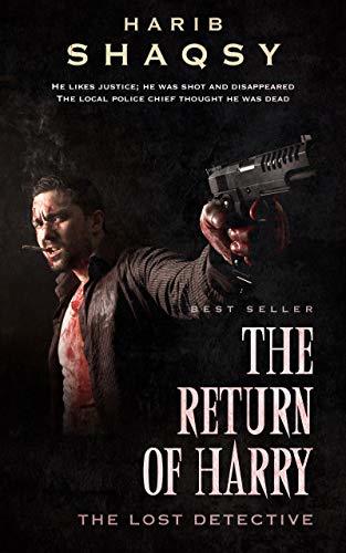 The Return of Harry: A Mystery Thriller Novel – Harib Shaqsy