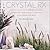 Crystal RX: Daily Rituals for Cultivating Calm, Achieving Your Goals, and Rocking Your Inner Gem Boss