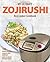 My Ultimate Zojirushi Rice Cooker Cookbook by Elizabeth Daniels