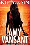Kilty As Sin by Amy Vansant