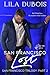 San Francisco Lost (San Francisco Trilogy, Part 2) by Lila Dubois