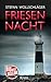 Friesennacht: Ostfriesen-Krimi