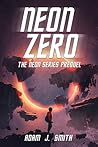 Neon Zero: The Neon Series Prequel  (Neon #0.5)