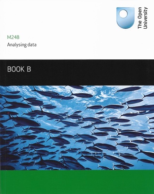 M248 Analysing Data Book B (M248 Analysing Data, #2)