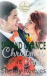 Second Chance Christmas Bride by Shelby Reeves