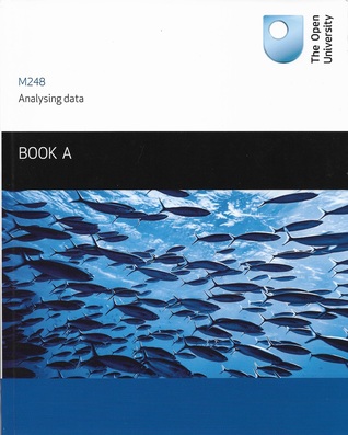M248 Analysing Data Book A (M248 Analysing Data, #1)