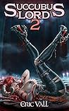 Succubus Lord 2 (Succubus Lord, #)