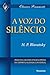 A Voz do Silêncio by Helena Petrovna Blavatsky
