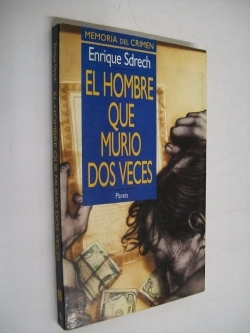 El Hombre Que Murió Dos Veces