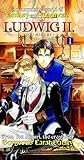Ludwig II Volume 1 by You Higuri