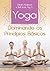 Yoga: Dominando os Principios Basicos