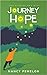 A Journey of Hope: Two Stor...