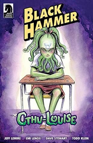 Black Hammer: Cthu-Louise (Kindle Edition)