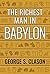 The Richest Man in Babylon by George S. Clason