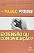 Extensão Ou Comunicação?