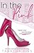 In the Pink (The Pink Series, #1) by Tabatha Kiss