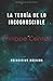 La Teoría de lo Incognoscible by Philippe Centell