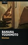 Kitchen by Banana Yoshimoto