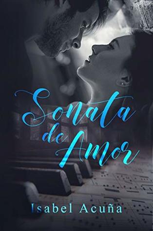 Sonata de Amor: (Novela romántica contemporánea) (Spanish Edition)