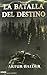 La batalla del destino (Tet...