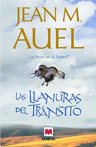 Portada de Las llanuras del tránsito, de Jean M. Auel
