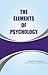 The elements of psychology
