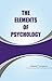 The elements of psychology by Vishal K. Chavan