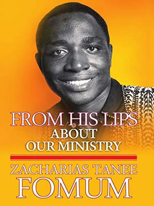 From His Lips: About Our Ministry (From His Own Lips Book 5)
