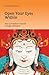 Open Your Eyes Within: How to Transform Yourself Through Meditation (Rising Energy Practice-Open Eyes Meditation)