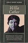 Great Short Works of Willa Cather
