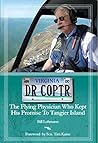 Dr. Coptr: The Flying Physician Who Kept His Promise to Tangier Island